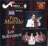 Pepe Murillo y Los Bolivianos