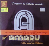 Amaru ''Despus de haberte amado..''