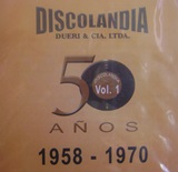 Discolandia 50 Aos 1958 - 1970 Vol.1