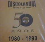 Discolandia 50 Aos 1980 - 1990 Vol.3