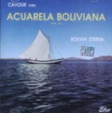 Acuarela Boliviana Vol. II con Cavour