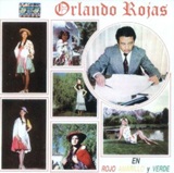 ORLANDO ROJAS - En Rojo, Amarillo y Verde