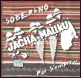 Jach a mallku - Soberano por siempre