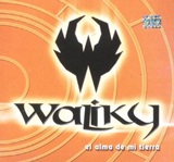 WALIKY - El alma de mi tierra