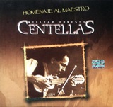 William Ernesto Centellas  -  Homenaje al Maestro