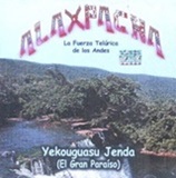 ALAXPACHA - Yekouguasu Jenda (El Gran Paraso)