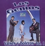 LOS GENIOS - Valses y Boleros Vol. 1 