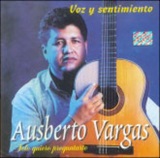 Ausberto Vargas - Voz y Sentimiento