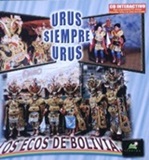 Urus Siempre Urus - Los Ecos de Bolivia