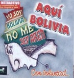 Aqu Bolivia - Yo soy Bolivia no me separen