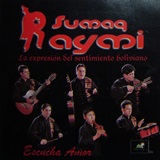 Sumaq Raymi   Escucha Amor