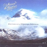 MUSICA DE MAESTROS - Escenas de la Altipampa Boliviana