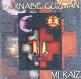 Bernab Guzman  -  Mi raiz