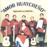 AMOR HUAYCHEO - Siguiendo la tradicin