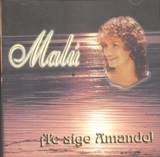 Mal - Te sigo amando