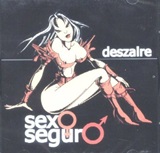 DESZAIRE - Sexo Seguro