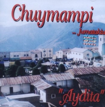 CHUYMAMPI - Aydita