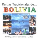 DANZAS TRADICIONALES DE BOLIVIA - Banda juventud centralista VOL.2