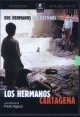 DVD - Los Hermanos Cartagena (The Cartagena Brothers -Movie)