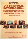 VII Festival Internacional   Misiones de Chiquitos   - Vol.3