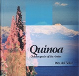 Quinoa: golden grain of the andes