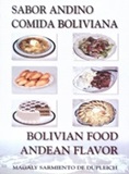 Sabor Andino: Comida Boliviana<br>Autor: Magaly Sarmiento de Dupleich