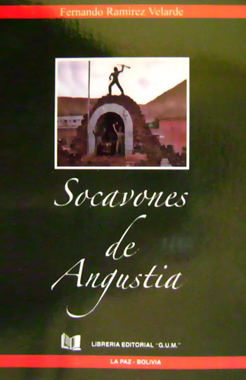 Socavones de Angustia - Fernando Ramirez Velarde