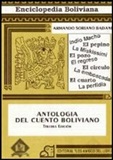 Antologia del Cuento Boliviano - Autor: Armando Soriano Badani