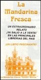 La Mandarina Fresca - From Raul Alfonso Monroy