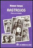 Rastrojos. Pilares en la Niebla - From Manuel Vargas