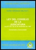 Ley del Consejo de la Judicatura  Comentada y Concordada - De Maria Veronica Oblitas