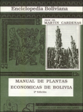 Manual de Plantas Economicas de Bolivia - Autor: Martin Cardenas