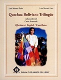 Quechua Boliviano Trilingue - From Luis Morato Pea