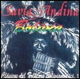 Savia Andina - Klassiker der boilvianischen Musik