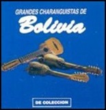 Grandes Charanguistas de Bolivia