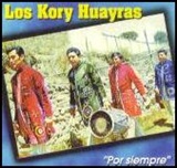 Los Kory Huayras - Por Siempre