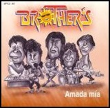 Brothers - Amada mia